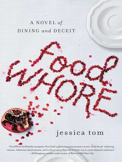Title details for Food Whore by Jessica Tom - Available